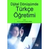 Dijital Dönüşümde Türkçe Öğretimi