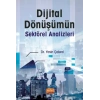 Dijital Dönüşümün Sektörel Analizleri