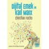 Dijital Emek ve Karl Marx