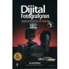Dijital Fotoğrafçının El Kitabı - Cilt 2