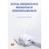 Dijital Girişimcilikte İnovasyon ve Sürdürülebilirlik
