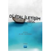 DİJİTAL İLETİŞİM - Kuram ve Araştırmaları