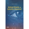 Dijital Kimlik ve İzlenim Yönetimi
