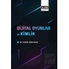 Dijital Oyunlar ve Kimlik