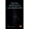 Dijital Sosyoloji Çalışmaları