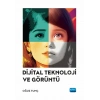 Dijital Teknoloji ve Görüntü