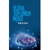 Dijital Toplumun İnşası
