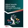 Dijital Yeterlik: Dijital Çağda Dönüşüm Yolculuğu