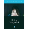 Dijital Yorgunluk
