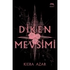 Diken Mevsimi (Yan Boyamalı)