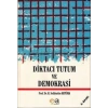 Diktacı Tutum Ve Demokrasi