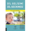 Dil Gelişimi Dil Gecikmesi