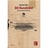 Dil Hurafeleri - Türkçenin Güncel Sorunları