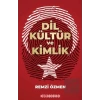 Dil Kültür ve Kimlik
