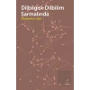 Dilbilgisi - Dilbilim Sarmalında