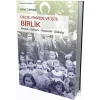 Dilde, Fikirde ve İşte Birlik