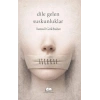 Dile Gelen Suskunluklar