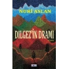 Dılgez’in Dramı