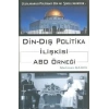 Din - Dış Politika İlişkisi ABD Örneği