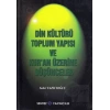 Din KültürüToplum Yapısı ve Kur’an Üzerine Düşünceler