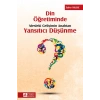 Din Öğretiminde Mesleki Gelişimin Anahtarı Yansıtıcı Düşünme
