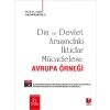 Din ve Devlet Arasındaki İktidar Mücadelesi: Avrupa Örneği - Yaşar Salihpaşaoğlu