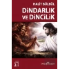 Dindarlık ve Dincilik