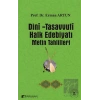 Dini - Tasavvufi Halk Edebiyatı Metin Tahlilleri