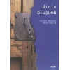 Dinin Oluşumu
