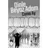 Dinle Beyaz Adam