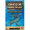 Dinozor Dedektifleri - Söylentiler