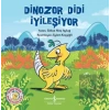 Dinozor Didi İyileşiyor