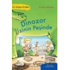 Dinozor İzinin Peşinde – İlk Okuma Kitabım