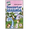 Dinozorlar Arasında