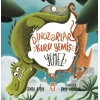 Dinozorlar Kuru Yemiş Yemez