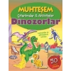 Dinozorlar - Muhteşem Çıkartmalar ve Aktiviteler