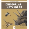 Dinozorlar ve Hayvanlar