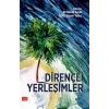 Dirençli Yerleşimler