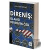 Direniş - İslamcı Devrimin Özü
