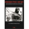 Direnişin Ötesi - Her Şey