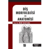 Diş Morfolojisi ve Anatomisi - Prof. Dr. Hüsnü YAVUZYILMAZ 10. Baskı