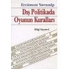 Dış Politikada Oyunun Kuralları