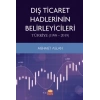 Dış Ticaret Hadlerinin Belirleyicileri: Türkiye (1998-2019)