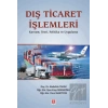 Dış Ticaret İşlemleri