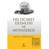 Dış Ticaret İşlemleri ve Muhasebesi