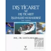 Dış Ticaret ve Dış Ticaret İşlemleri Muhasebesi