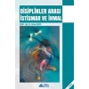 DİSİPLİNLER ARASI İSTİSMAR VE İHMAL