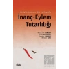 Disiplinlerarası Bir Yaklaşımla İnanç-Eylem Tutarlılığı