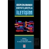 Disiplinlerarası Boyutlarıyla İletişim