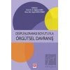 Disiplinlerarası Boyutuyla Örgütsel Davranış